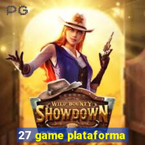 27 game plataforma